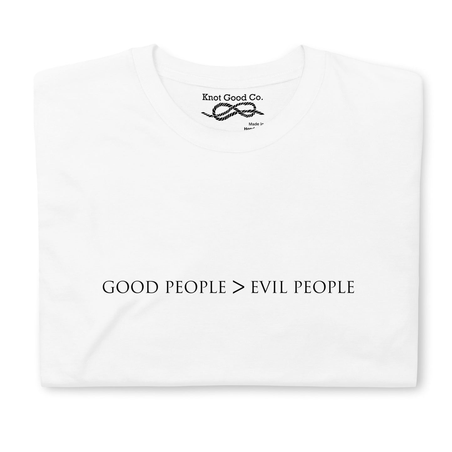GOOD > EVIL